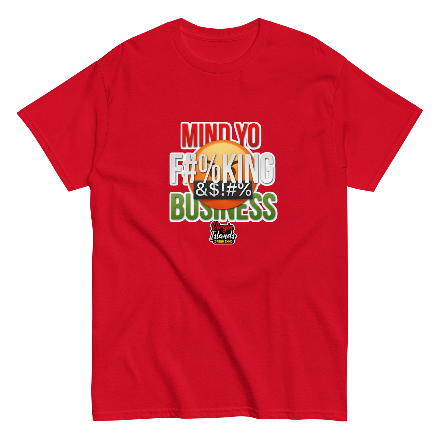 Mind Yo Business VI Classic Tee